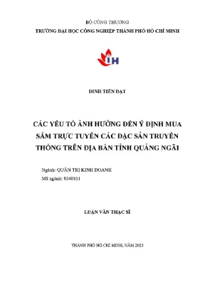 Các yếu tố ảnh hưởng đến ý định mua sắm trực tuyến các đặc sản truyền thống trên địa bàn tỉnh quảng ngãi