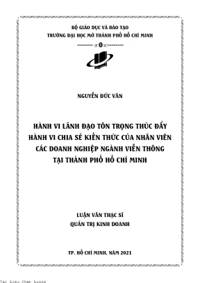 Hành vi lãnh đạo tôn trọng thúc đẩy hành vi chia sẻ kiến thức của nhân viên các doanh nghiệp ngành viễn thông tại thành phố hồ chí minh