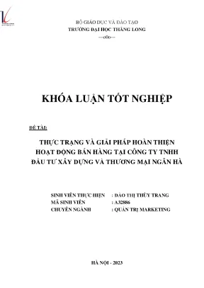 Thực trạng và giải pháp hoàn thiện hoạt động bán hàng tại công ty tnhh đầu tư xây dựng và thương mại ngân hà