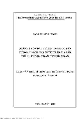 Quản lý vốn đầu tư xây dựng cơ bản từ ngân sách nhà nước trên địa bàn thành phố bắc kạn tỉnh bắc kạn