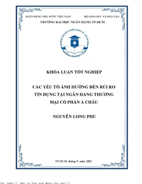 Các nhân tố ảnh hưởng đến rủi ro tín dụng tại ngân hàng tmcp á châu 2021