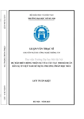 Dự báo biến động nhân sự của các cục thi hành án dân sự ở việt nam sử dụng phương pháp học máy