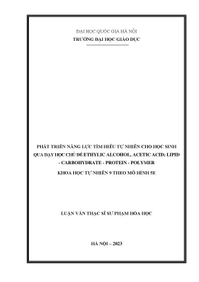 Phát triển năng lực tìm hiểu tự nhiên cho học sinh qua dạy chủ đề etylic alcohol acetic acid lipid carbohydrate protein polymer khoa học tự nhiên 9 theo mô hình 5e