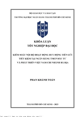 Kiểm soát nội bộ hoạt động huy động tiền gửi tiết kiệm tại ngân hàng tmcp đầu tư và phát triển việt nam chi nhánh bà rịa 2023