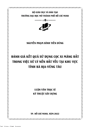 Đánh giá kết quả sử dụng cọc xi măng đất trong việc xử lý nền đất yếu tại khu vực tỉnh bà rịa vũng tàu