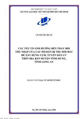 Các yếu tố ảnh hưởng đến thay đổi thu nhập của các hộ dân bị thu hồi đất để xây dựng cụm tuyến dân cư trên địa bàn huyện vĩnh hưng tỉnh long an