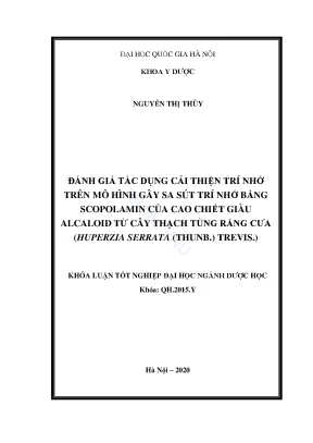 Đánh giá tác dụng cải thiện trí nhớ trên mơ hình gây sa sút trí nhớ bằng scopolamin của cao chiết giàu alcaloid từ cây thạch tùng răng cưa huperzia serrata thunb trevis