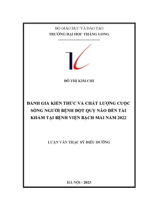 Đánh giá kiến thức và chất lượng cuộc sống người bệnh đột quỵ não đến tái khám tại bệnh viện bạch mai năm 2022