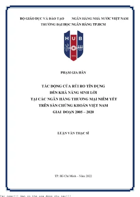 Tác động của rủi ro tín dụng đến khả năng sinh lời tại các ngân hàng thương mại niêm yết trên sàn chứng khoán việt nam giai đoạn 2005 2020 2022