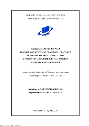 The relationship between teacher cognition and classroom practices in english speaking instruction a case study at europe vietnam america english language center