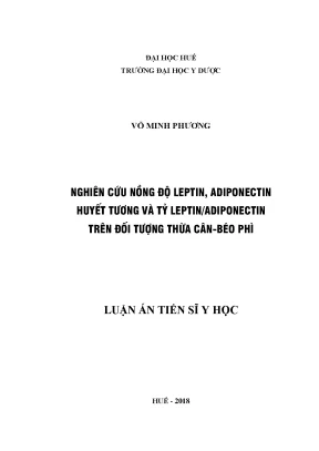 Nghiên cứu nồng độ leptin adiponectin huyết tương và tỷ leptin adiponectin trên đối tượng thừa cân béo phì