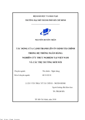 Tác động của cạnh tranh lên ổn định tài chính trong hệ thống ngân hàng nghiên cứu thực nghiệm tại việt nam và các thị trường mới nổi