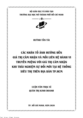 Các nhân tố ảnh hưởng đến giá trị cảm nhận và mối liên hệ hành vi truyền miệng với giá trị cảm nhận khi trải nghiệm sự đổi mới tại hệ thống siêu thị trên địa bàn tp hcm