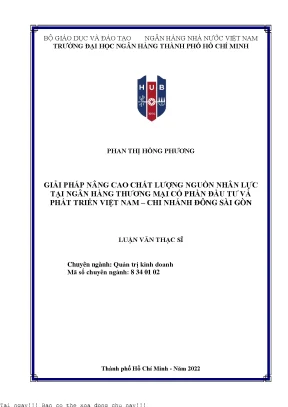 Giải pháp nâng cao chất lượng nguồn nhân lực tại ngân hàng thương mại cổ phần đầu tư và phát triển việt nam chi nhánh đông sài gòn 2022