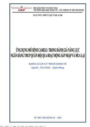Ứng dụng mô hình camels trong đánh giá năng lực ngân hàng tmcp quân đội qua hoạt động sáp nhập và mua lại