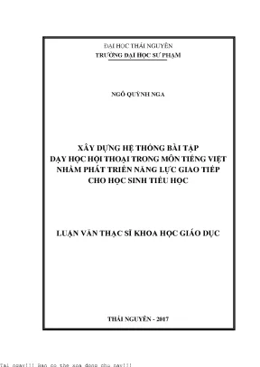 Xây dựng hệ thống bài tập dạy học hội thoại trong môn tiếng việt nhằm phát triển năng lực giao tiếp cho học sinh tiểu học