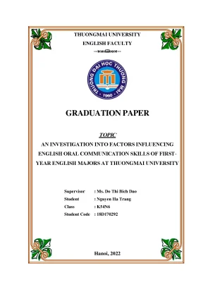 An investigation into factors influencing english oral communication skills of firstyear english majors at thuongmai university