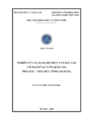 Nghiên cứu đa dạng hệ thực vật bậc cao có mạch tại vườn quốc gia phia oắc phia đén tỉnh cao bằng