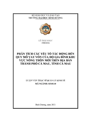 Phân tích các yếu tố tác động đến quy mô vay vốn của hộ gia đình khu vực nông thôn mới trên địa bàn thành phố cà mau tỉnh cà mau