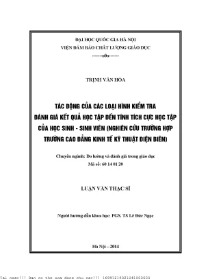 Tác động của các loại hình kiểm tra đánh giá kết quả học tập đến tính tích cực học tập của học sinh sinh viên nghiên cứu trường hợp trường cao đẳng kinh tế kỹ thuật điện biên