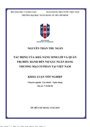 Tác động của khả năng sinh lời và quản trị điều hành đến nợ xấu ngân hàng thương mại cổ phần tại việt nam 2023