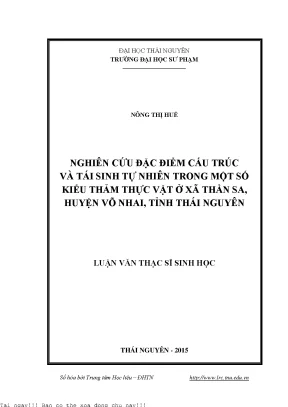 Nghiên cứu đặc điểm cấu trúc và tái sinh tự nhiên trong một số kiểu thảm thực vật ở xã thần sa huyện võ nhai tỉnh thái nguyên