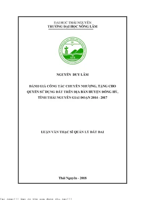 Đánh giá công tác chuyển nhượng tặng cho quyền sử dụng đất trên địa bàn huyện đồng hỷ tỉnh thái nguyên giai đoạn 2014 2017