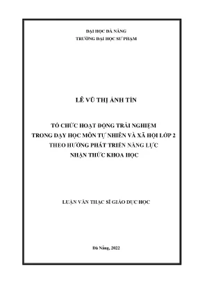 Tổ chức hoạt động trải nghiệm trong dạy học môn tự nhiên và xã hội lớp 2 theo hướng phát triển năng lực nhận thức khoa học