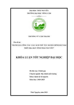 Đánh giá công tác cải cách thủ tục hành chính đất đai trên địa bàn tỉnh thái nguyên