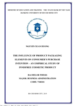 The influence of product packaging elements on consumers purchase intention an empirical study or innisfree cosmetic product bachelor thesis of business adminstration