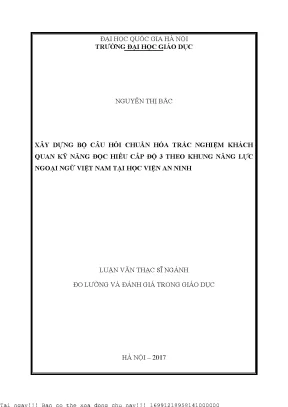 Xây dựng bộ câu hỏi chuẩn hóa trắc nghiệm khách quan kỹ năng đọc hiểu cấp độ 3 theo khung năng lực ngoại ngữ việt nam tại học viện an ninh