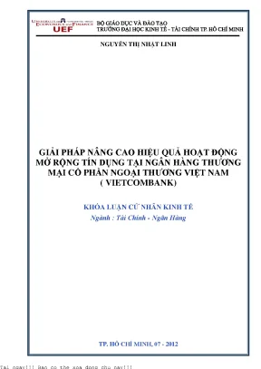 Giải pháp nâng cao hiệu quả hoạt động mở rộng tín dụng tại ngân hàng thương mại cổ phần ngoại thương việt nam vietcombank