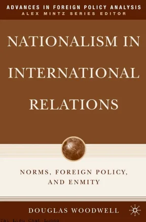 Nationalism in international relations norms foreign policy and enmity