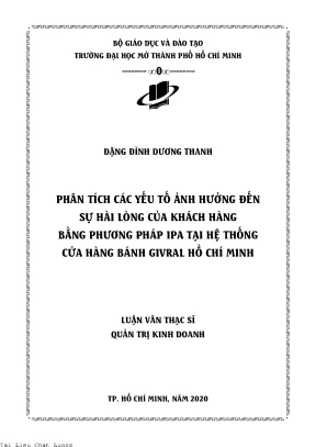 Phân tích các yếu tố ảnh hưởng đến sự hài lòng của khách hàng bằng phương pháp ipa tại hệ thống cửa hàng bánh givral hồ chí minh