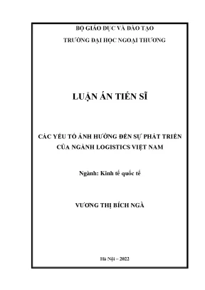 Các yếu tố ảnh hưởng đến sự phát triển của ngành logistics việt nam