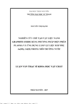 Nghiên cứu chế tạo vật liệu nano graphite oxide bằng phương pháp điện phân plasma và ứng dụng làm vật liệu hấp phụ asiii cdii trong môi trường nước