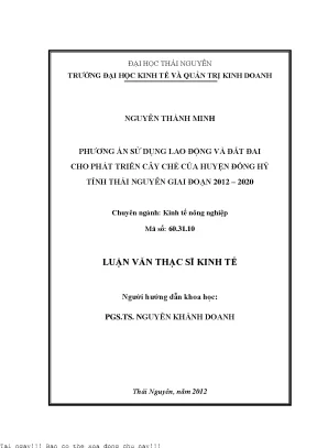 Phương án sử dụng lao động và đất đai cho phát triển cây chè của huyện đồng hỷ tỉnh thái nguyên giai đoạn 2012 2020