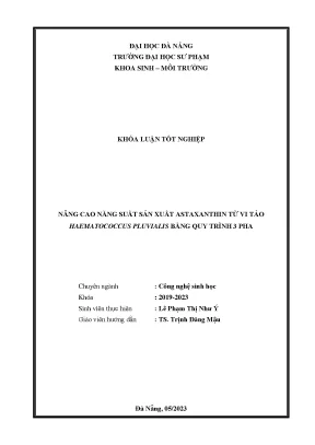 Nâng cao năng suất sản xuất astaxanthin từ vi tảo haematococcus pluvialis bằng quy trình 3 pha