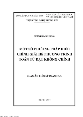 Một số phương pháp hiệu chỉnh giải hệ phương trình toán tử đặt không chỉnh