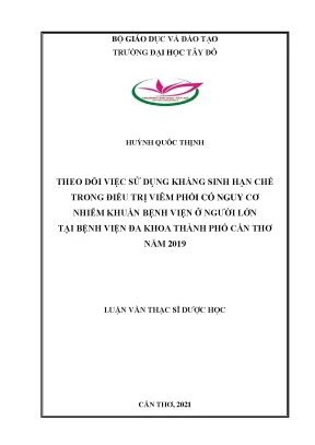Theo dõi việc sử dụng kháng sinh hạn chế trong điều trị viêm phổi có nguy cơ nhiễm khuẩn bệnh viện ở người lớn tại bệnh viện đa khoa thành phố cần thơ năm 2019