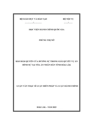 Bảo đảm quyền của đương sự trong giải quyết vụ án hình sự tại toà án nhân dân tỉnh đắk lắk