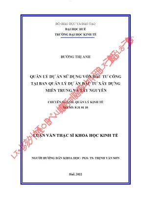 Quản lý dự án sử dụng vốn đầu tư công tại ban quản lý dự án đầu tư xây dựng miền trung và tây nguyên