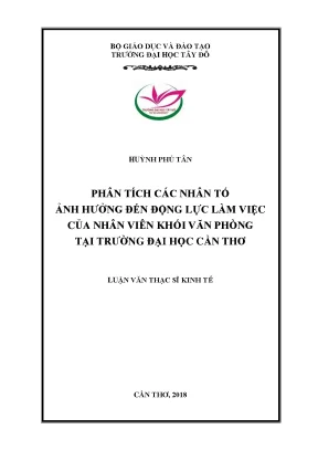 Phân tích các nhân tố ảnh hưởng đến động lực làm việc của nhân viên khối văn phòng trường đại học cần thơ
