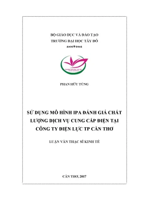 Sử dụng mô hình ipa đánh giá chất lượng dịch vụ cung cấp điện tại công ty điện lực tp cần thơ