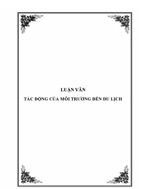 Mối quan hệ tác động qua lại giữa môi trường du lịch và hoạt động du lịch