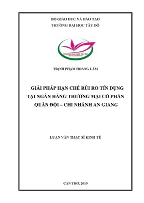 Giải pháp hạn chế rủi ro tín dụng tại ngân hàng thương mại cổ phần quân đội chi nhánh an giang