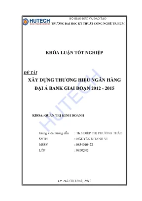 Luận văn xây dựng thương hiệu nh đại á bank giai đoạn 2012 2015