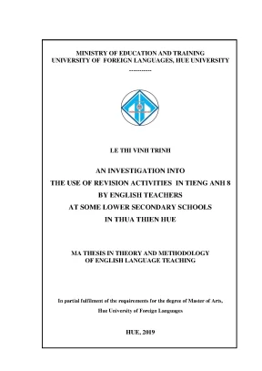 An investigation into the use of revision activities in tieng anh 8 by english teachers at some lower secondary schools in thua thien hue