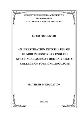 An investigation into the use of humor in first year english speaking classes at hue university college of foreign languages