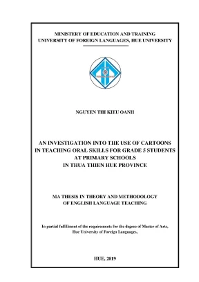 An investigation into the use of cartoons in teaching oral skills for grade 5 students at primary schools in thua thien hue province in thua thien hue